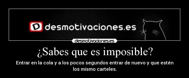 carteles imposible 1000 carteles por segundo ostias desmotivaciones