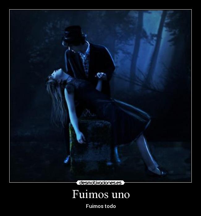 Fuimos uno -
