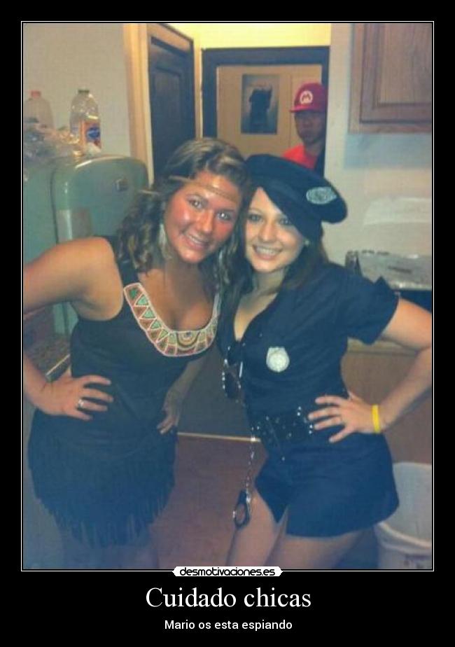 Cuidado chicas - 