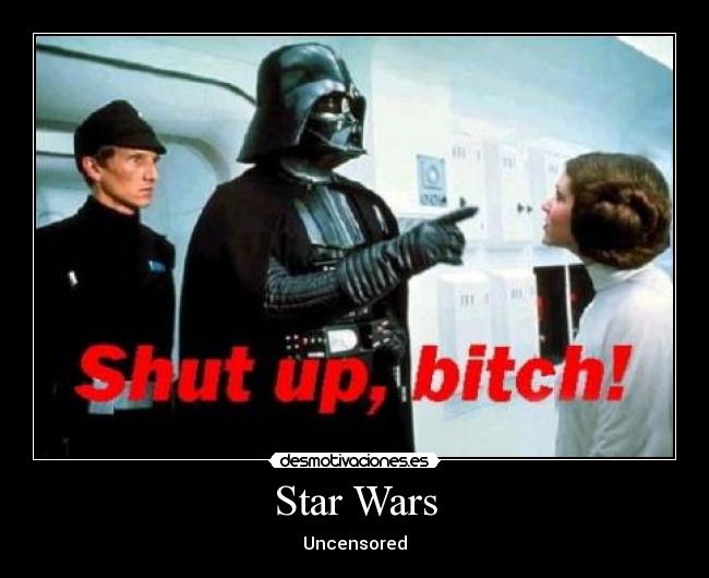 Star Wars - Uncensored