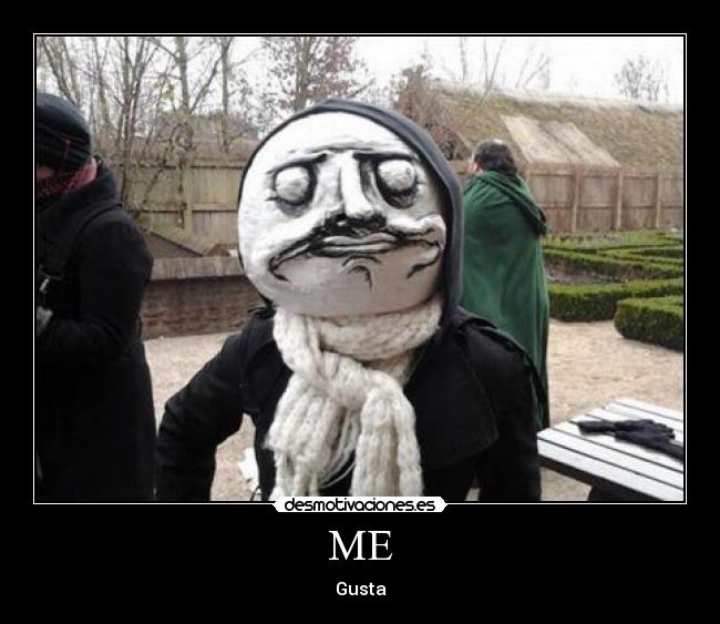 ME - Gusta