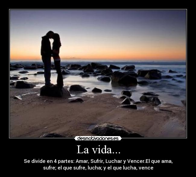 La vida... - 