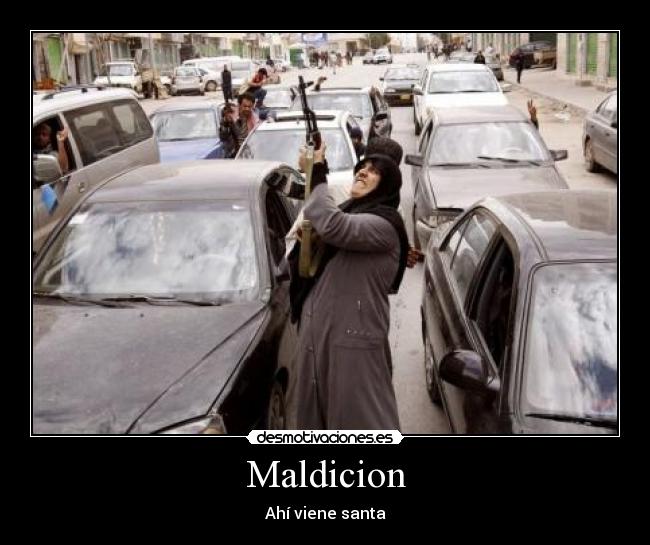 Maldicion - Ahí viene santa