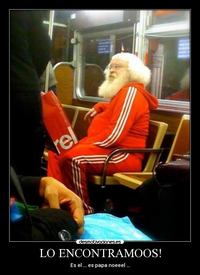LO ENCONTRAMOOS! - Es el ... es papa noeeel ...