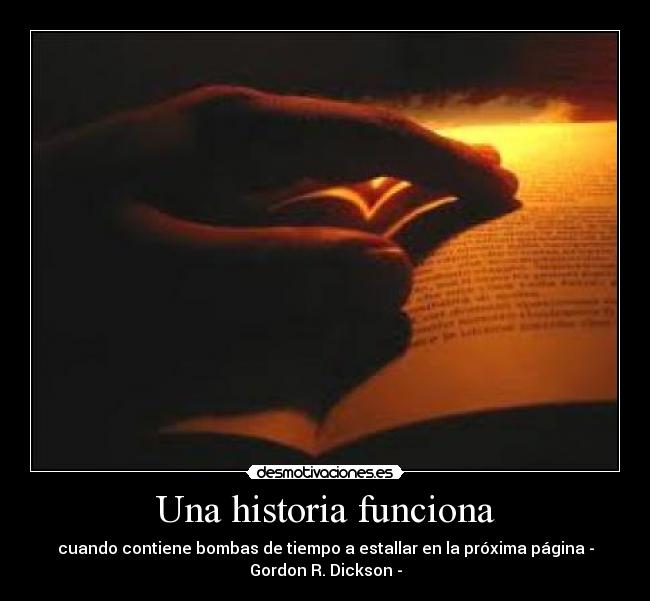 Una historia funciona -