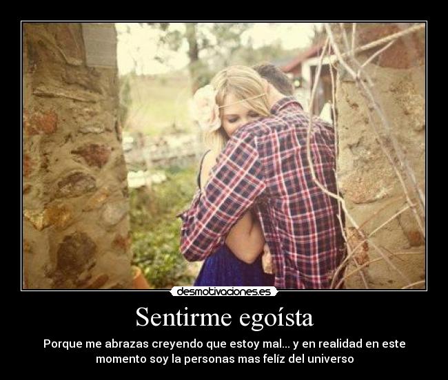 Sentirme egoísta -