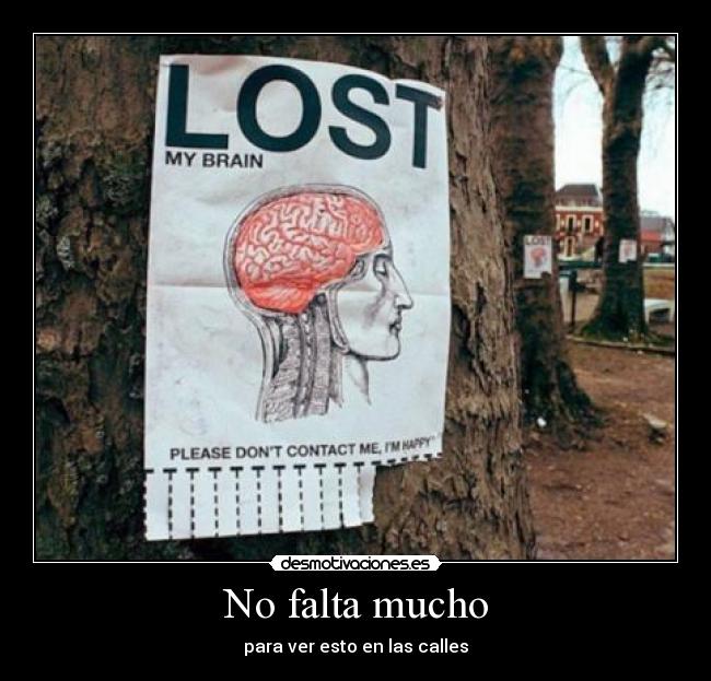 No falta mucho - para ver esto en las calles