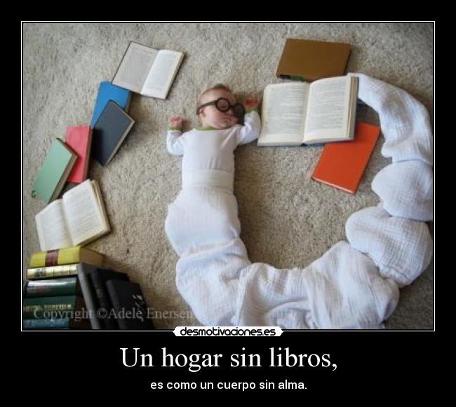 Un hogar sin libros, -
