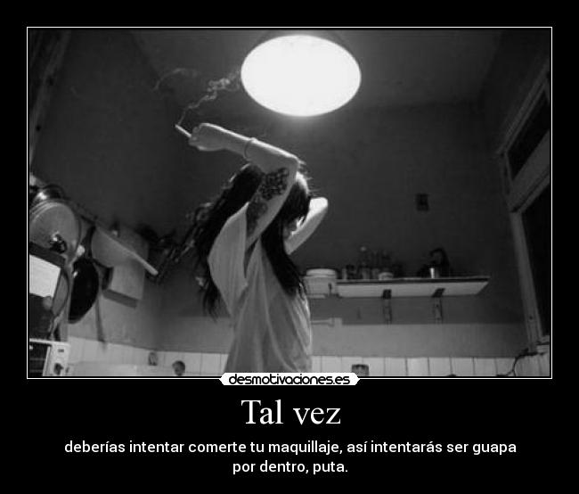 Tal vez -