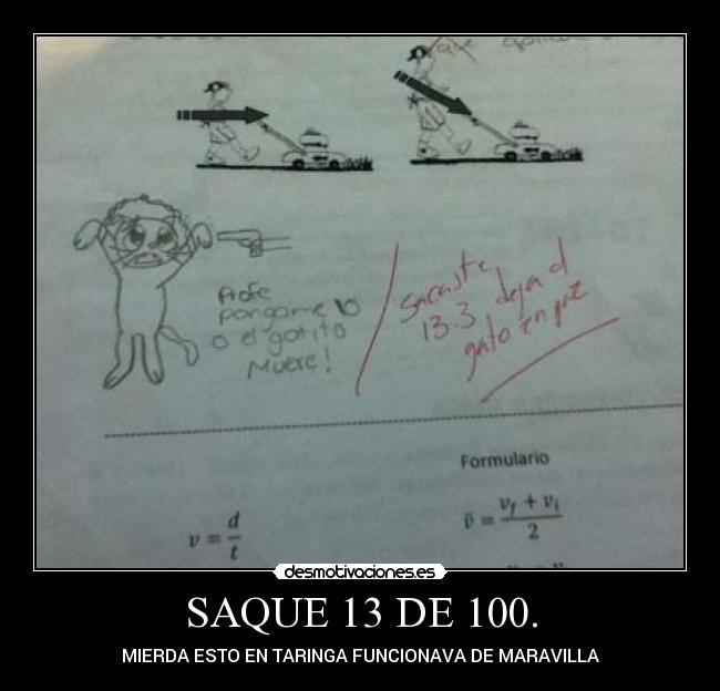 SAQUE 13 DE 100. - MIERDA ESTO EN TARINGA FUNCIONAVA DE MARAVILLA