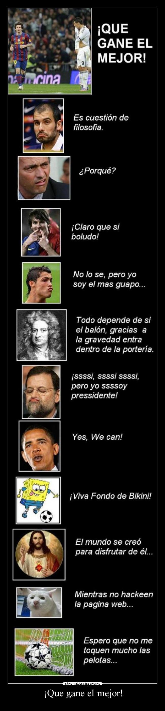 ¡Que gane el mejor! -