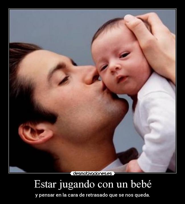 Estar jugando con un bebé - 