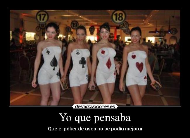 carteles poker ases chicas desmotivaciones