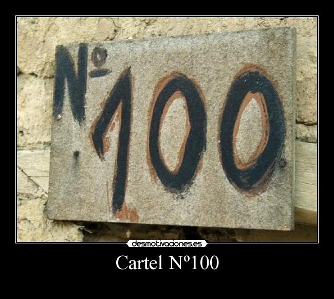 Cartel Nº100 -