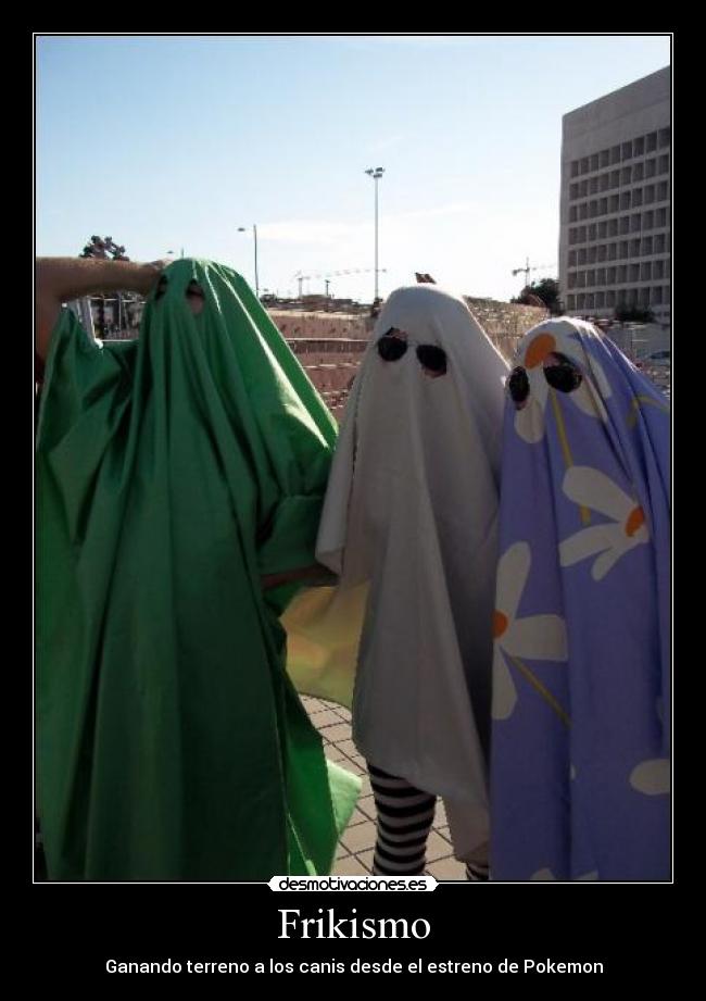 Frikismo - Ganando terreno a los canis desde el estreno de Pokemon