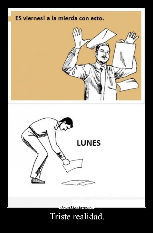 Triste realidad. - 