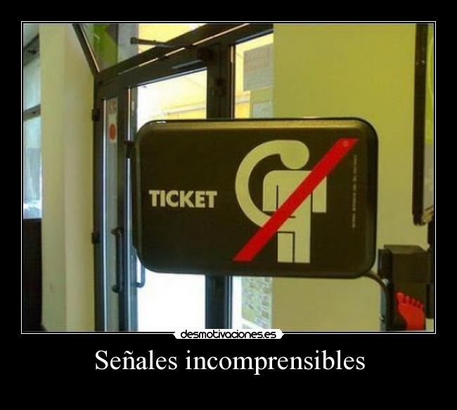 Señales incomprensibles -
