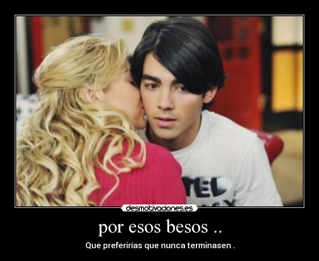 por esos besos .. - 