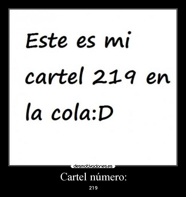 Cartel número: - 219