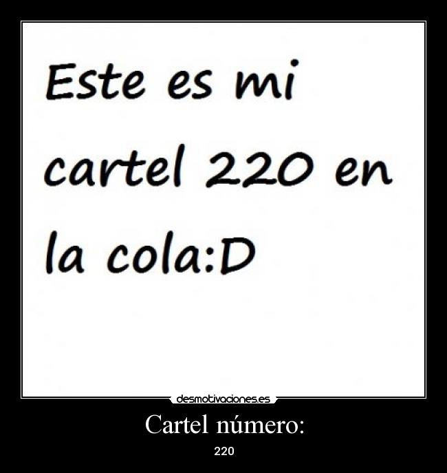 Cartel número: - 220