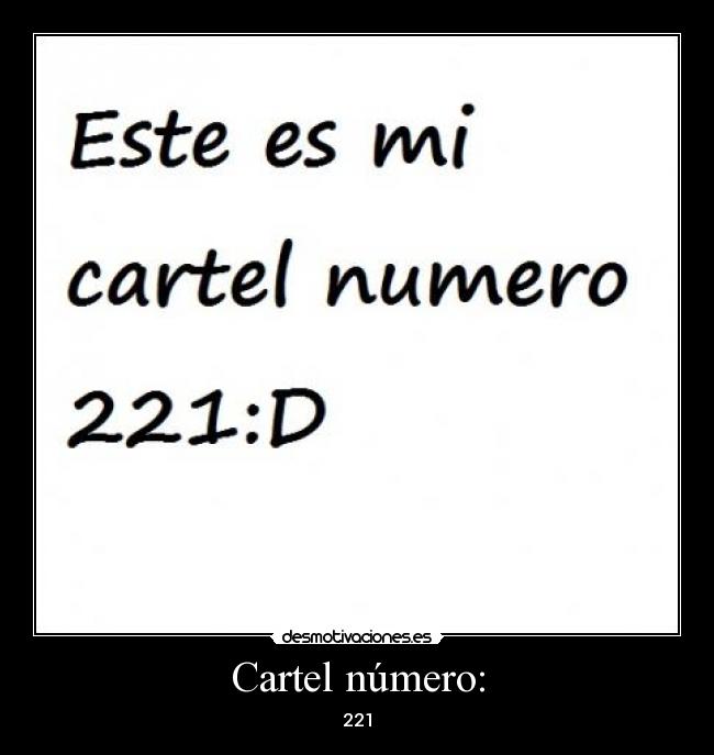 Cartel número: - 221