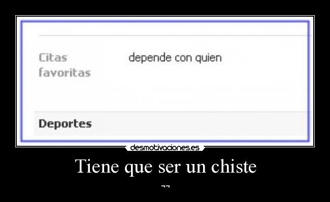 Tiene que ser un chiste -