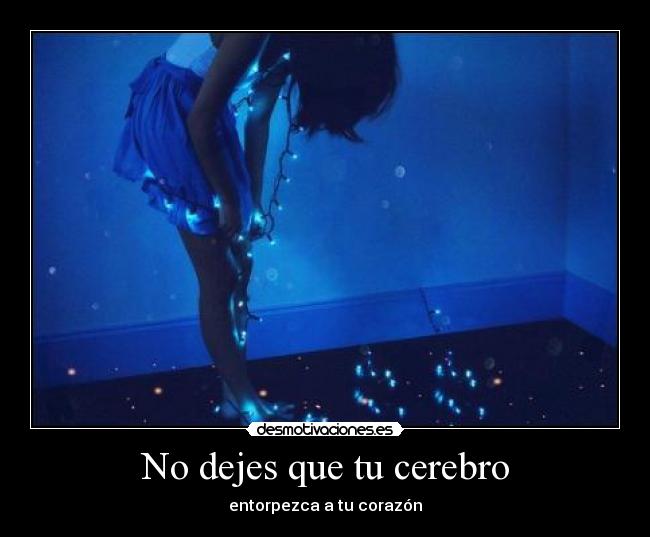 No dejes que tu cerebro - 