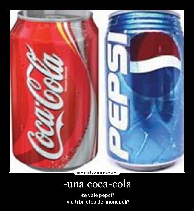 carteles tereb cocacola pepsi desmotivaciones