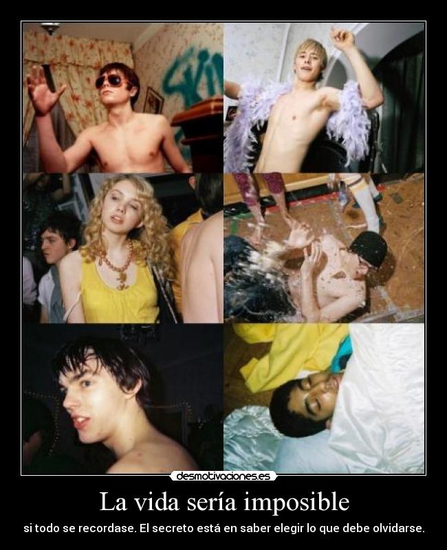 La vida sería imposible -