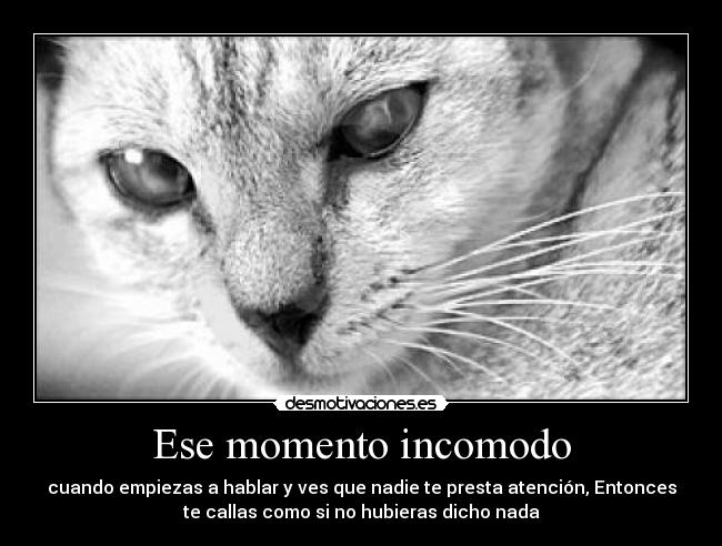 Ese momento incomodo - 