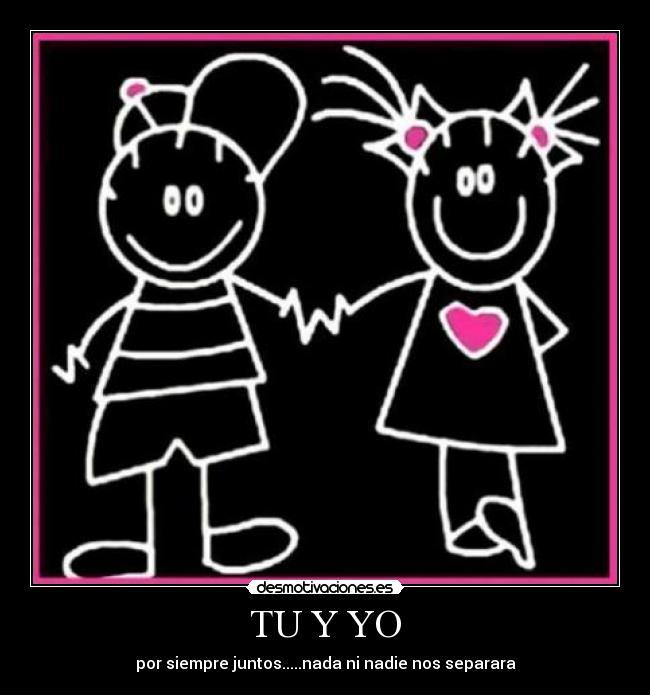 TU Y YO -