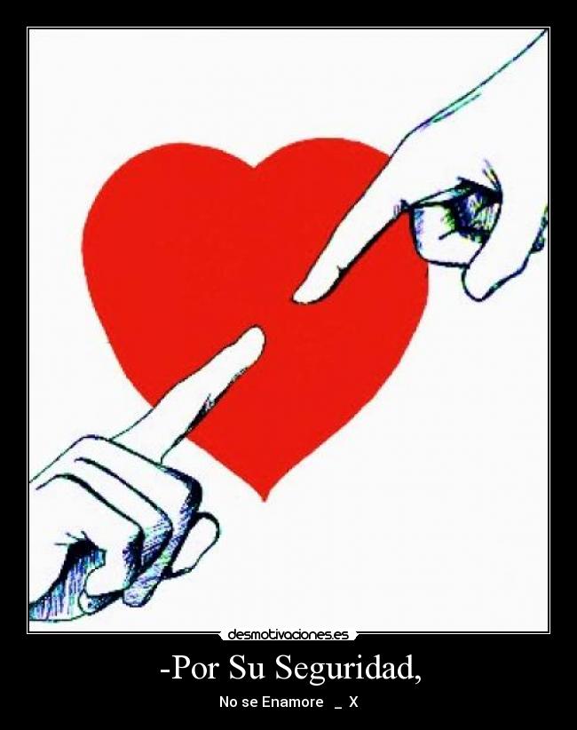 -Por Su Seguridad, - 