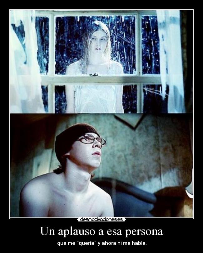 Un aplauso a esa persona -