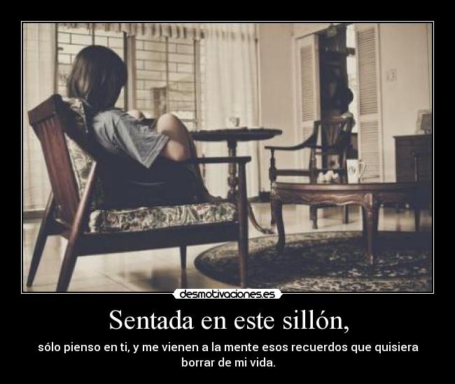 Sentada en este sillón, - 