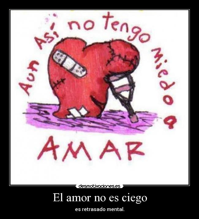 El amor no es ciego -
