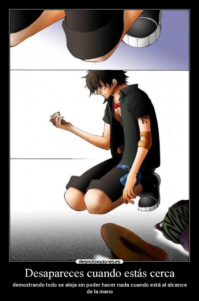 Desapareces cuando estás cerca -
