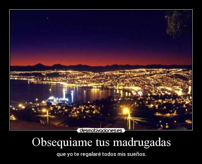 Obsequiame tus madrugadas - 