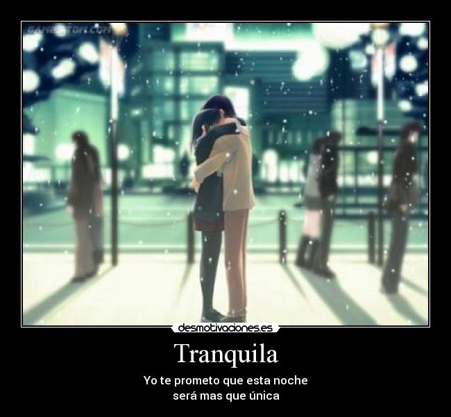 Tranquila -