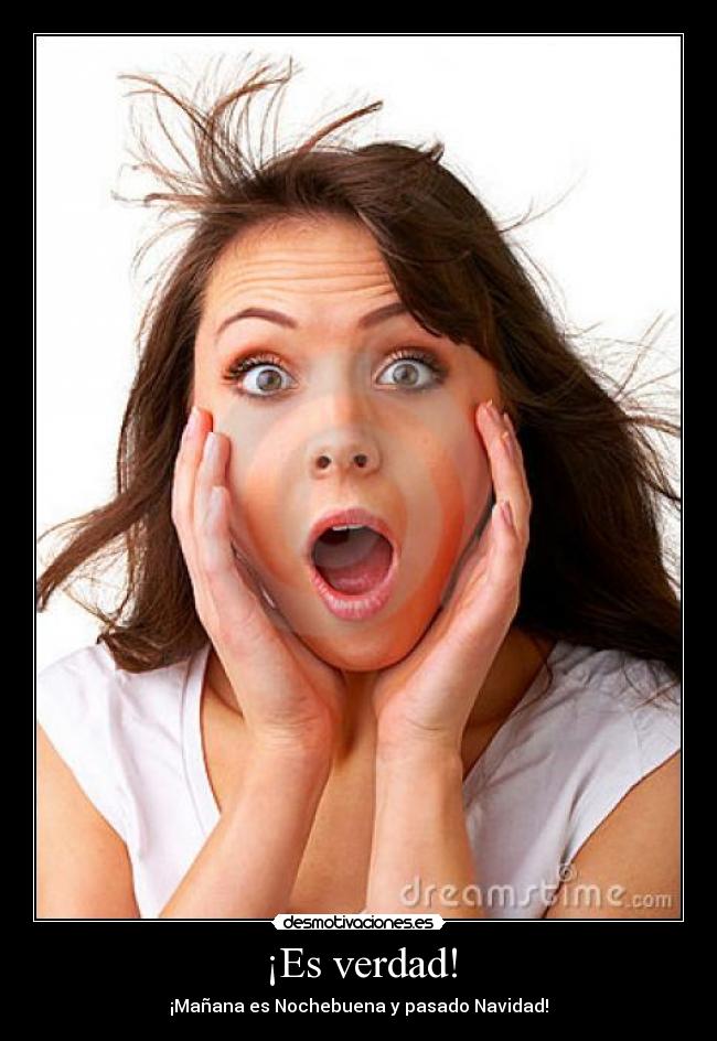 ¡Es verdad! - 