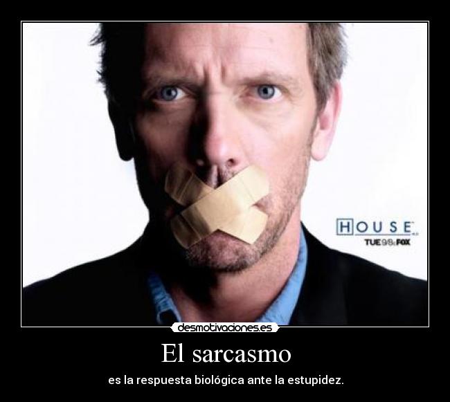 El sarcasmo - 