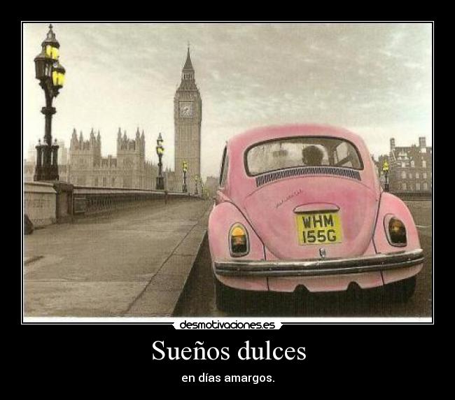 Sueños dulces -