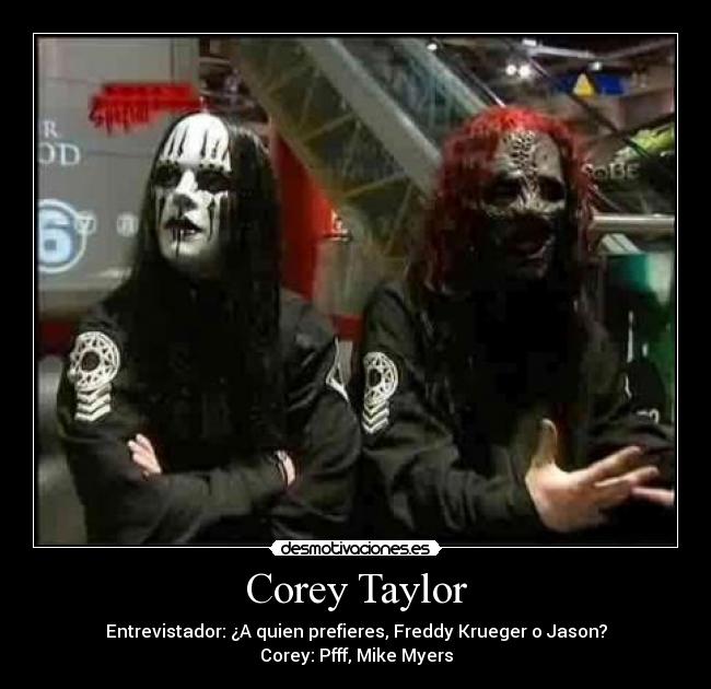 Corey Taylor - 