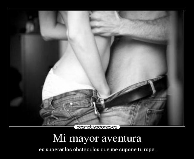 Mi mayor aventura -