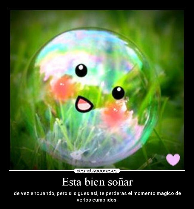 Esta bien soñar -