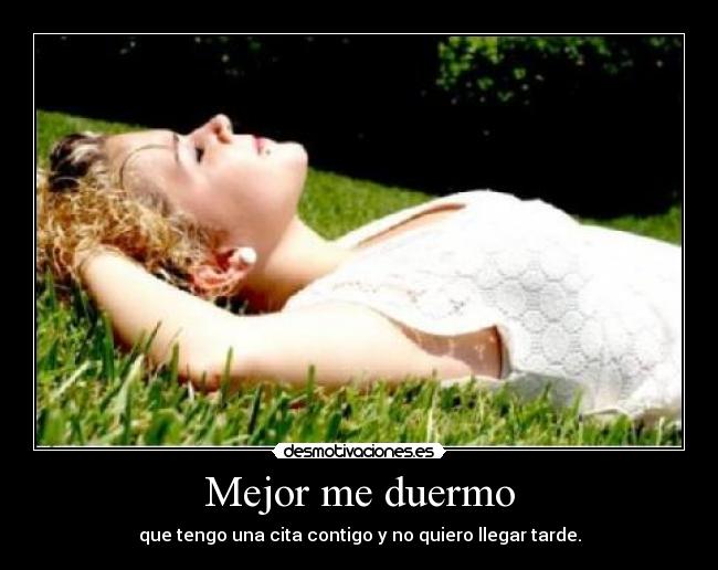 Mejor me duermo - 