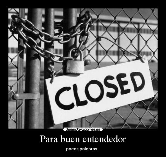 Para buen entendedor -