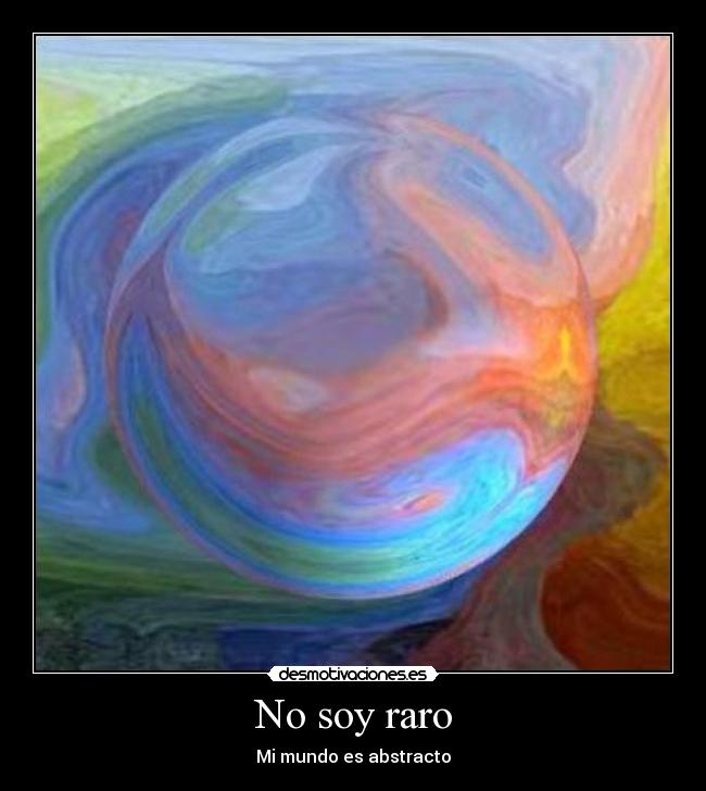 No soy raro - 