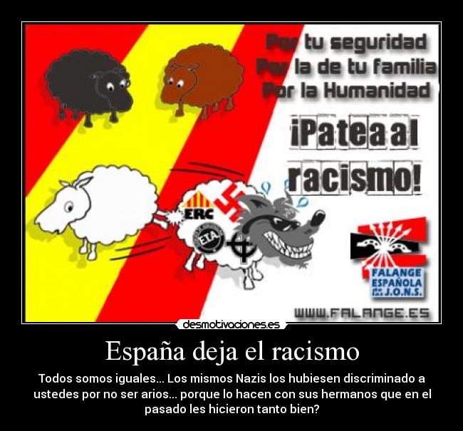 carteles espana racismo espana oveja nazismo ario nazi familia espanoles desmotivaciones