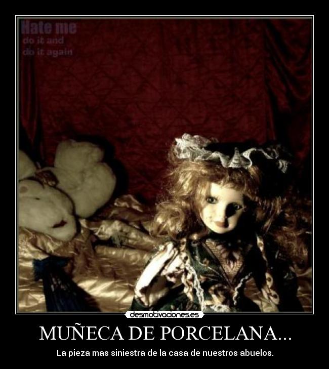 MUÑECA DE PORCELANA... -