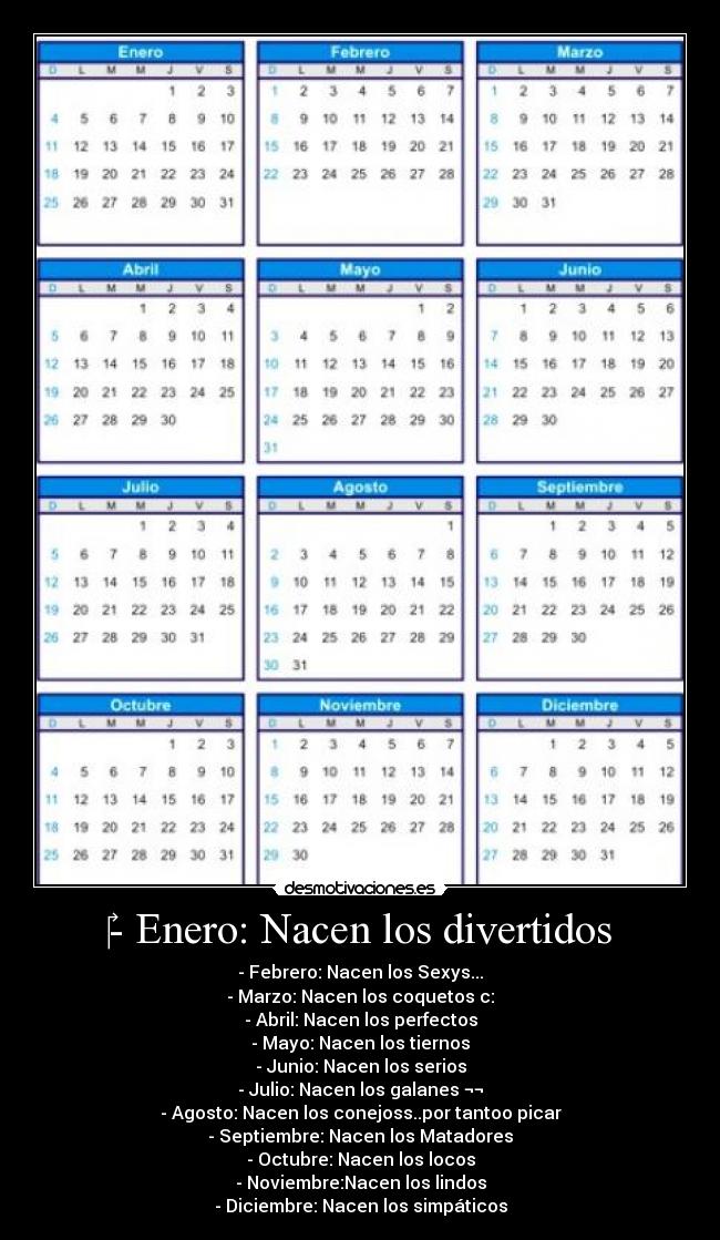 - Enero: Nacen los divertidos -
